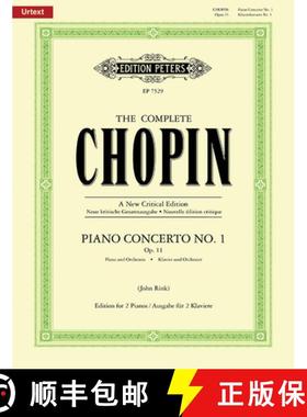 【3-4周达】Piano Concerto No. 1 in E Minor Op. 11 (Edition for 2 Pianos): Urtext (the Complete Chopin) [9790577082561]