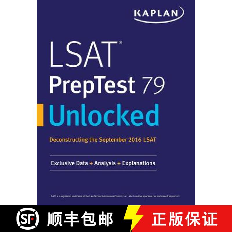 【4周达】LSAT PrepTest 79 Unlocked: Exclusive Data, Analysis & Explanations for the September 2016 LSAT [9781506223377]
