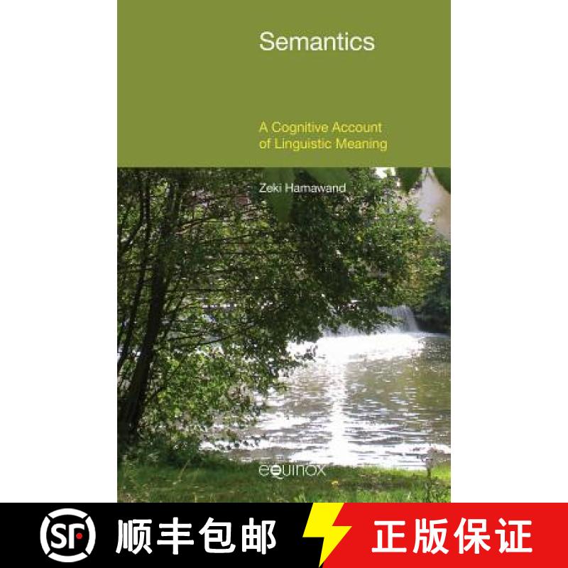 【3-4周达】Semantics: A Cognitive Account of Linguistic Meaning [9781781792490]