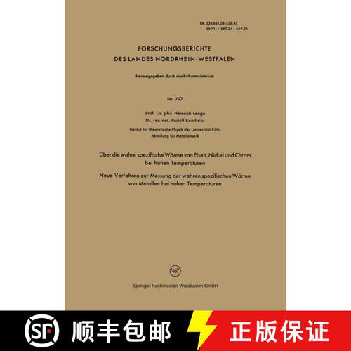 【3-4周达】UEber Die Wahre Spezifische Warme Von Eisen, Nickel Und Chrom Bei Hohen Temperaturen: Neue... [9783322982438]