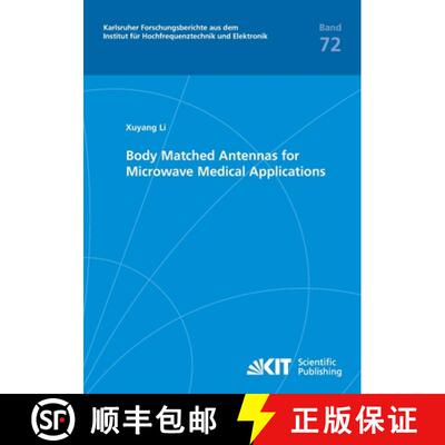 【3-4周达】Body Matched Antennas for Microwave Medical Applications [9783731501473]