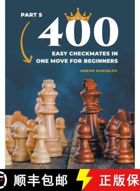 预订 400 Easy Checkmates in One Move for Beginners, Part 5 [9798201764425]