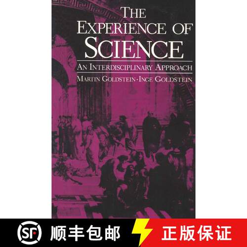 【3-4周达】精装 The Experience of Science : An Interdisciplinary Approach [9780306415388]