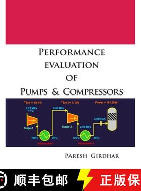 【3-4周达】Performance Evaluation of Pumps and Compressors [9780557018406]