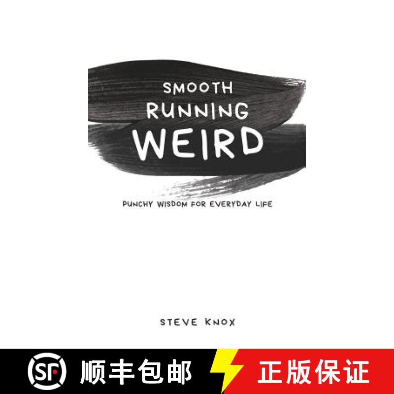【3-4周达】Smooth Running Weird: Punchy Wisdom for Everyday Life [9780648130055]