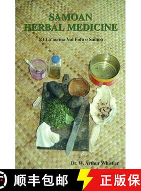 预订 Samoan Herbal Medicine: 'O La'au Ma Vai Fofo O Samoa [9780964542624]
