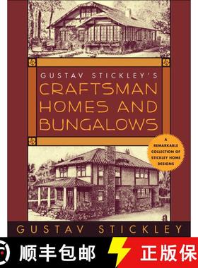 【3-4周达】Gustav Stickley's Craftsman Homes and Bungalows [9781510768802]