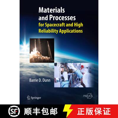 【3-4周达】精装 Materials and Processes: for Spacecraft and High Reliability Applications (1st ed. 2016) [9783319233611]
