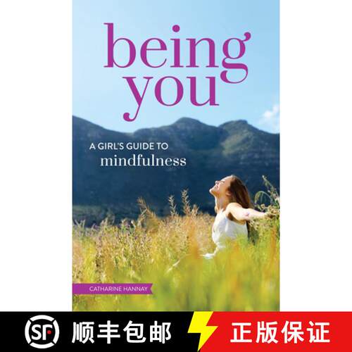 【3-4周达】Being You: A Girl's Guide to Mindfulness [9781618218834]