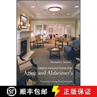 【3-4周达】精装 Design Innovations For Aging And Alzheimer'S [Wiley建筑] [9780471681182]