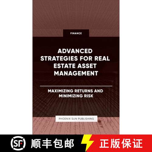 【3-4周达】Advanced Strategies for Real Estate Asset Management - Maximizing Returns and Minimizing Risk [9781446642726]