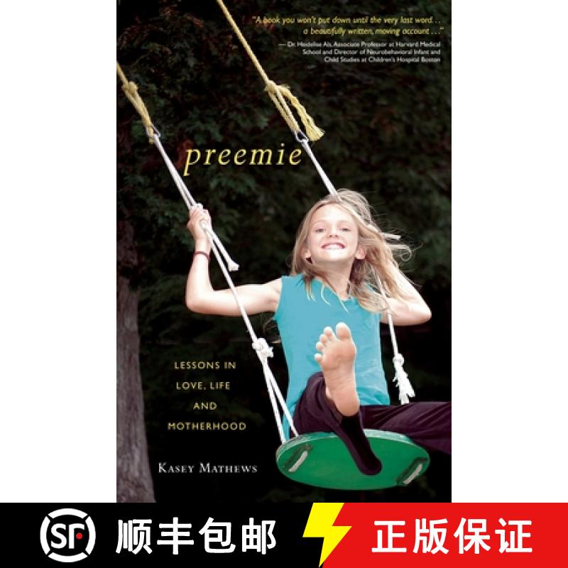 【4周达】Preemie: Lessons in Love, Life, and Motherhood [9781578264230]