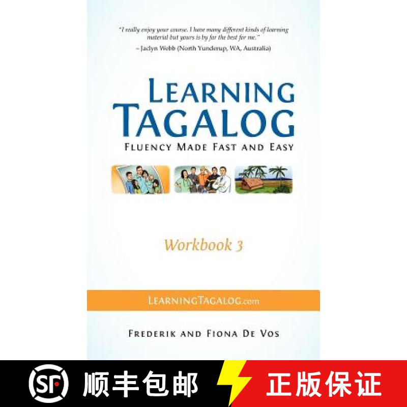 【2-3周达】Learning Tagalog - Fluency Made Fast and Easy - Workbook 3 (Part of a 7-Book Set) [9783902909022]