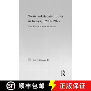 Educated Kenya Western American 9780415977302 African Elites 4周达 1963 1900 Factor The