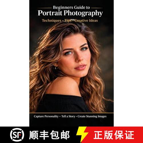 【3-4周达】Beginners Guide to Portrait Photography - 2nd Edition [9798256262808]