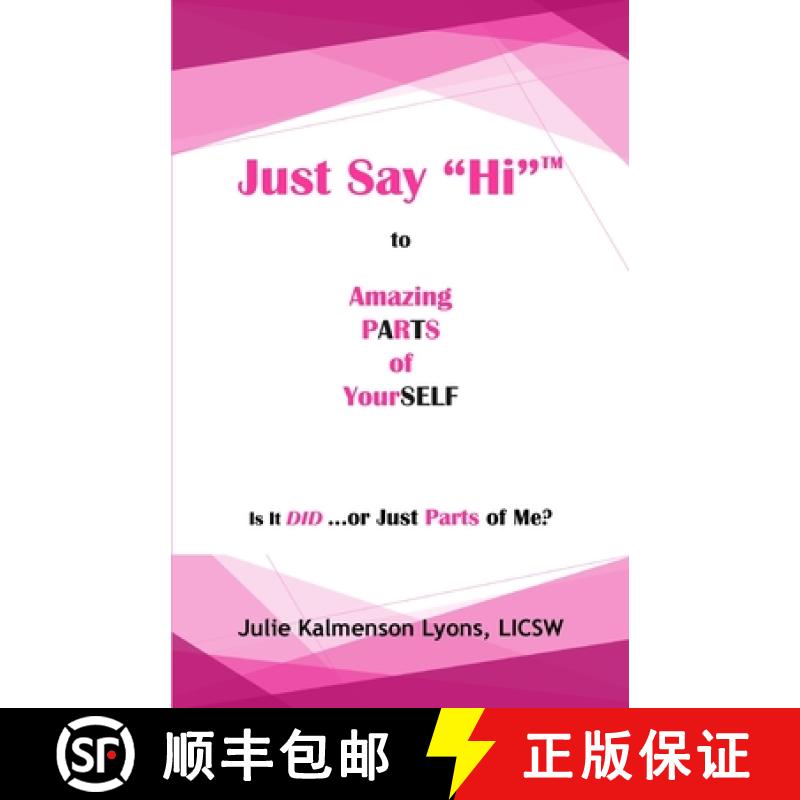 【3-4周达】Just Say Hi  to Amazing Parts of Yourself [9781952281532]