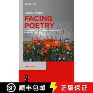 Literature Alexander Theory Baumgarten Poetry Gottlieb 9783110623314 预订 Facing