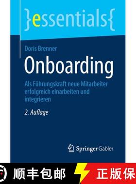 【3-4周达】Onboarding : Als Führungskraft neue Mitarbeiter erfolgreich einarbeiten und integrieren [9783658306731]