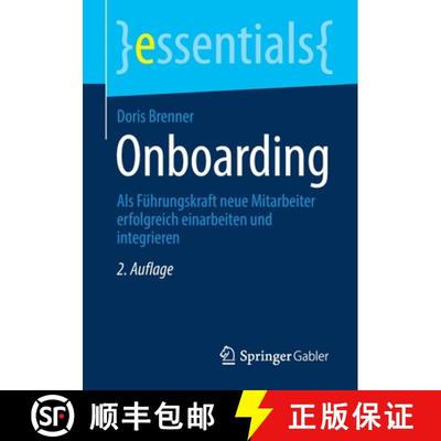 【3-4周达】Onboarding : Als Führungskraft neue Mitarbeiter erfolgreich einarbeiten und integrieren (... [9783658306731]