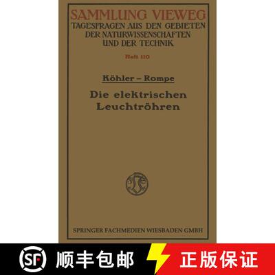 【3-4周达】Die elektrischen Leuchtröhren [9783322982278]