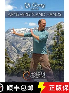 【3-4周达】Qi Gong for the Arms, Wrists, and Hands [9781594395482]