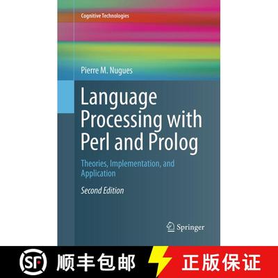 【3-4周达】Language Processing with Perl and Prolog : Theories, Implementation, and Application (Seco... [9783662500293]