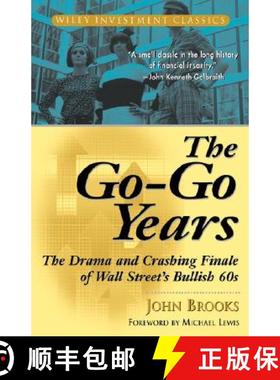 【3-4周达】The Go-Go Years:  The Drama And Crashing Finale Of Wall Street'S Bullish 60S [Wiley金融] [9780471357544]
