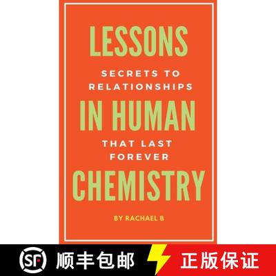 【3-4周达】Lessons In Human Chemistry: Secrets To Relationships That Last Forever [9798215271506]