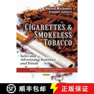 【3-4周达】Cigarettes and Smokeless Tobacco: Sales and Advertising Statistics and Trends [9781628084481]