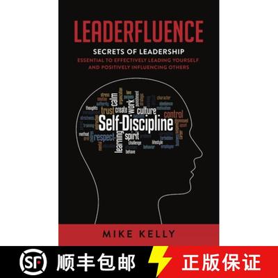 预订 Leaderfluence: Secrets of Leadership Essential to Effectively Leading Yourself and Positively In... [9781954533455]
