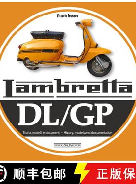 【3-4周达】Lambretta DL/GP: Storie Modelli E Documenti/History, Models and Documents [9788879118699]