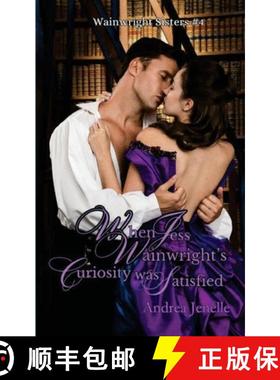 【3-4周达】When Jess Wainwright's Curiosity was Satisfied [9781962123433]
