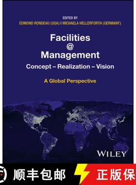 【3-4周达】Facilities @ Management: Concept, Realization, Vision - A Global Perspective [9781394213283]