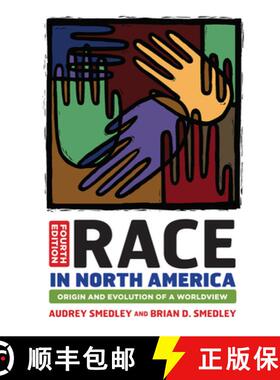 【3-4周达】Race in North America : Origin and Evolution of a Worldview [9780367097462]