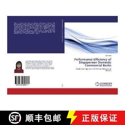 预订 Performance Efficiency of Singaporean Domestic Commercial Banks [9783330059511]