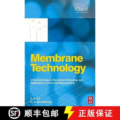 【2-3周达】Membrane Technology: A Practical Guide to Membrane Technology and Applications in Food and... [9780081014431]