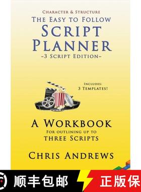 【3-4周达】Script Planner: A workbook for Outlining 3 Scripts: 3-script edition [9781925803136]