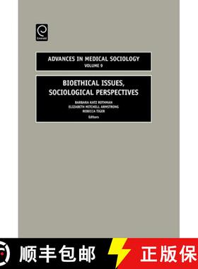 【3-4周达】Bioethical Issues: Sociological Perspectives [9780762314386]