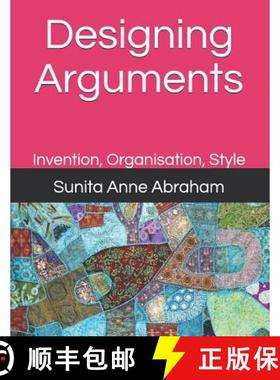 【3-4周达】Designing Arguments: Invention, Organisation, Style [9789810722395]