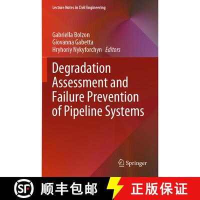 【3-4周达】Degradation Assessment and Failure Prevention of Pipeline Systems [9783030580759]