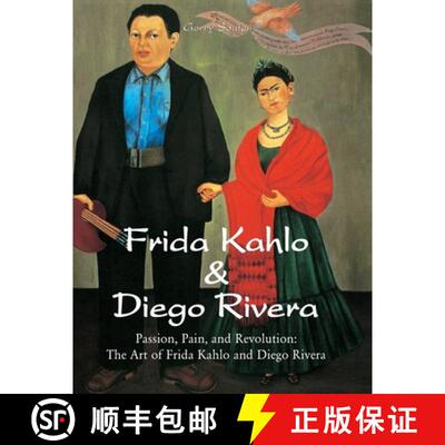 【3-4周达】Frida Kahlo & Diego Rivera: Passion, Pain, and Revolution: The Art of Frida Kahlo and Dieg... [9781639192373]