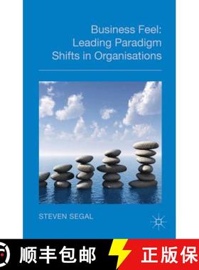 【3-4周达】Business Feel: Leading Paradigm Shifts in Organisations [9780230242791]