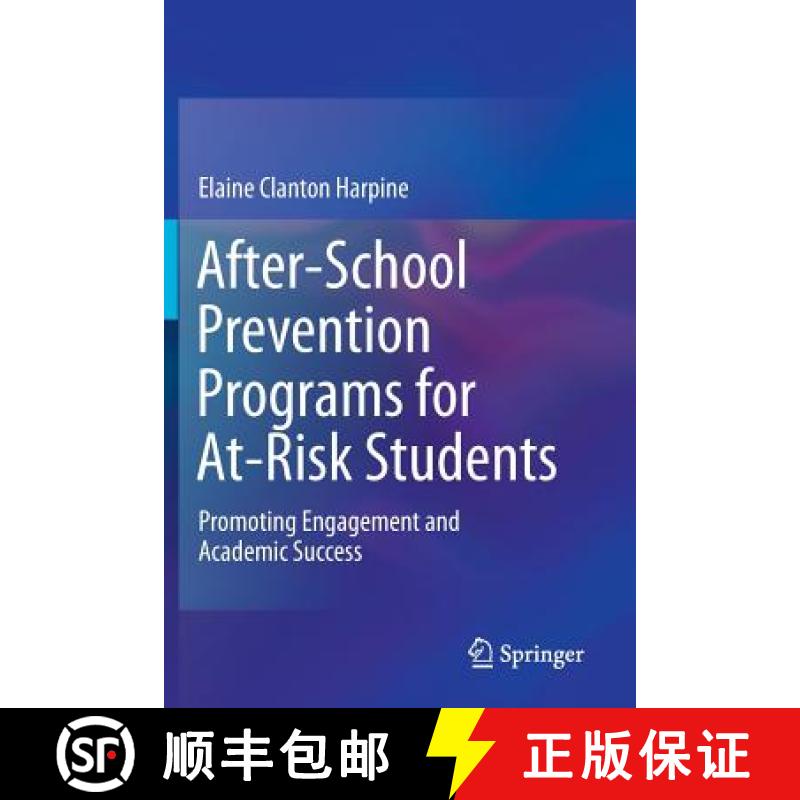【3-4周达】After-School Prevention Programs for At-Risk Students : Promoting Engagement and Academic ... [9781493923182]