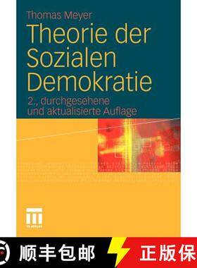 【3-4周达】Theorie der Sozialen Demokratie (2., durchges. und akt. Aufl. 2011) [9783531181318]