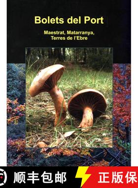 预订 Bolets Del Port: Maestrat, Matarranya, Terres de l'Ebre [Mushrooms of Parque Natural dels Ports:... [9788461607495]