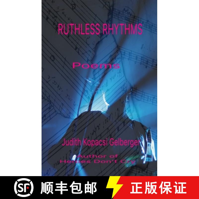 预订 Ruthless Rhythms: Poems [9781777607692]