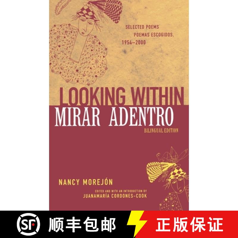 预订 Looking Within/Mirar adentro: Selected Poems/Poemas escogidos, 1954-2000 [9780814330388]
