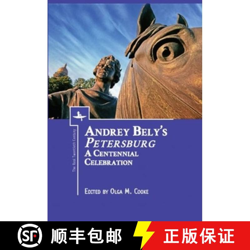 【3-4周达】Andrey Bely's Petersburg : A Centennial Celebration [9781618115751]