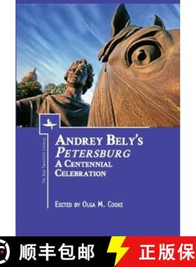 【3-4周达】Andrey Bely's Petersburg : A Centennial Celebration [9781618115751]