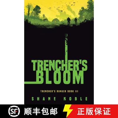 【3-4周达】Trencher's Bloom: Trencher's Bunker Book III [9781736048641]